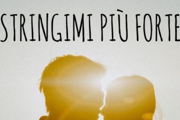 Giordana Angi: testo, accordi e autori di "Stringimi più forte"