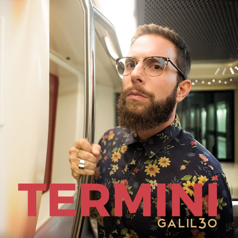 "Termini": il nuovo singolo di Galil3o disponibile dall'8 novembre in esclusiva Spotify