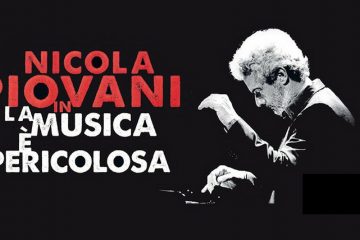 Nicola Piovani, “La musica è pericolosa”