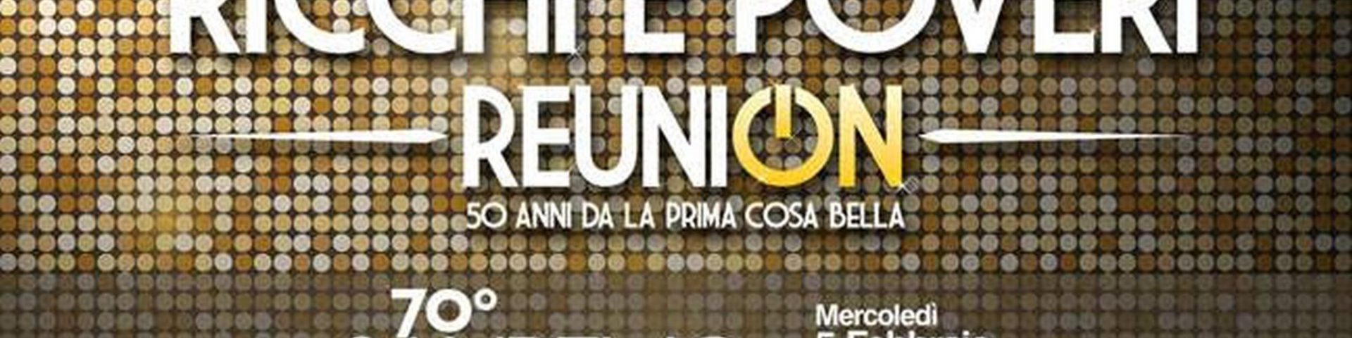 ReuniON dei Ricchi e Poveri a Sanremo 2020: tutti i dettagli