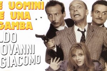 Tre uomini e una gamba: curiosità sul film con Aldo, Giovanni e Giacomo