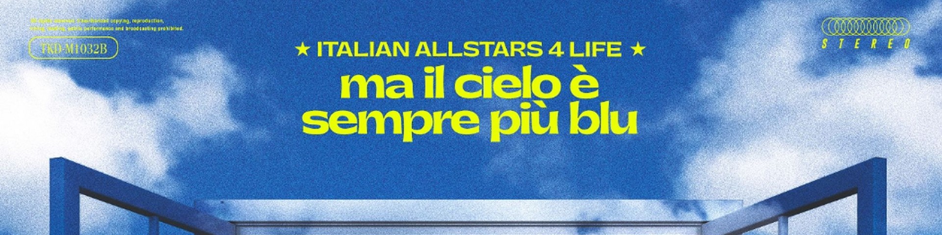 “Ma il cielo è sempre più blu” ItalianAllStars4Life prima su Amazon poi su Rai 1