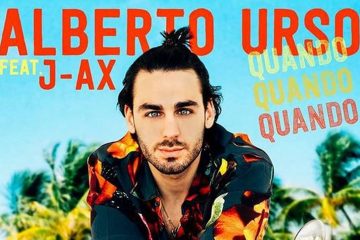 “Quando quando quando”, singolo estivo di Alberto Urso feat J-Ax