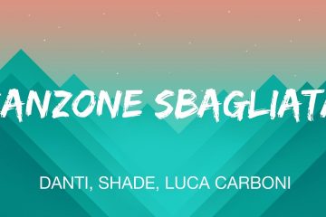 La Bellacanzone della settimana è “Canzone sbagliata” di Danti feat. Luca Carboni e Shade