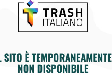 Che fine ha fatto Trash Italiano?