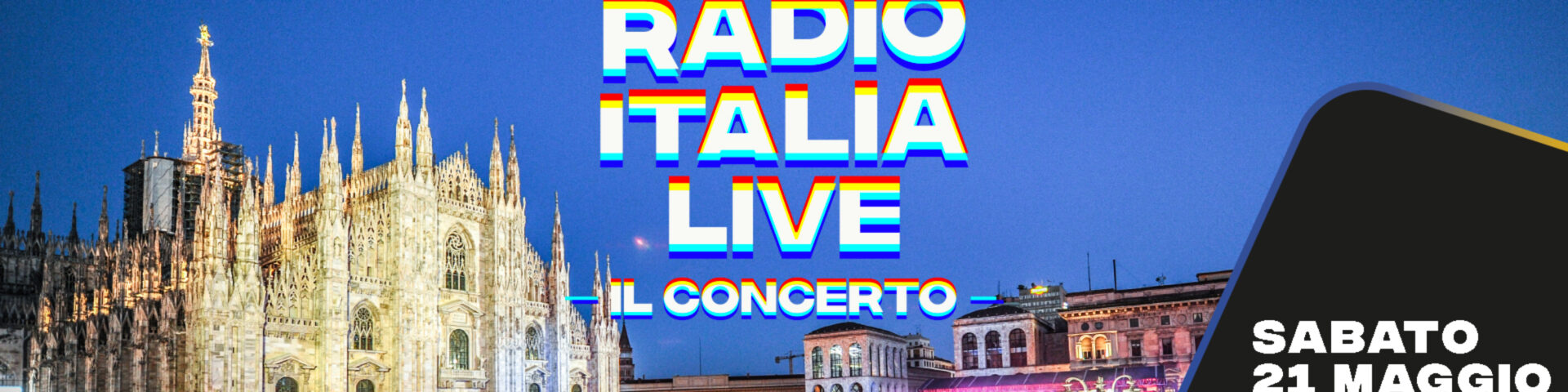 Scaletta Radio Italia Live – Il Concerto 2022 a Milano: ordine di uscita
