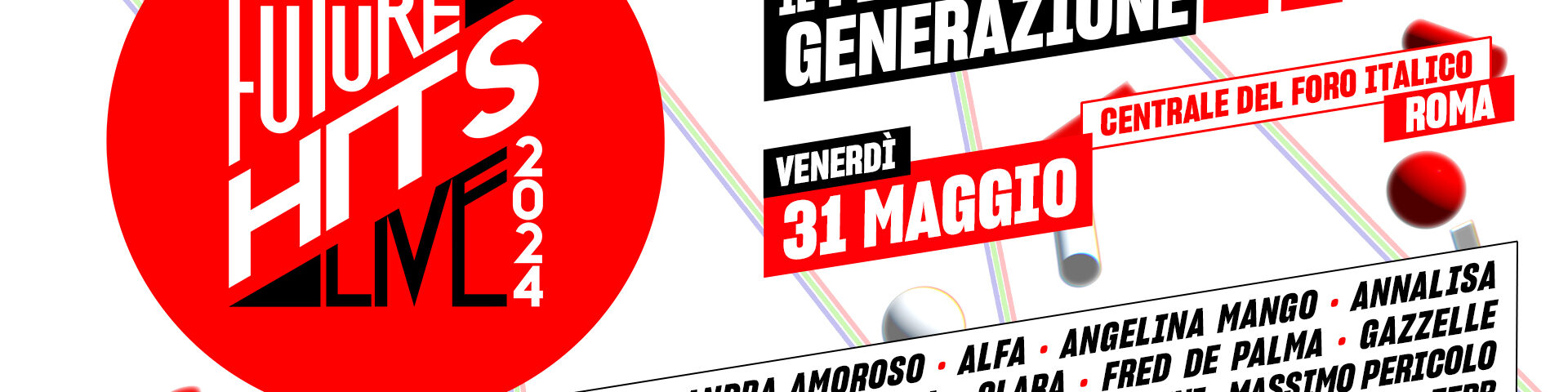 Radio Zeta Future Hits Live 2024 a Roma: scaletta e ordine di uscita